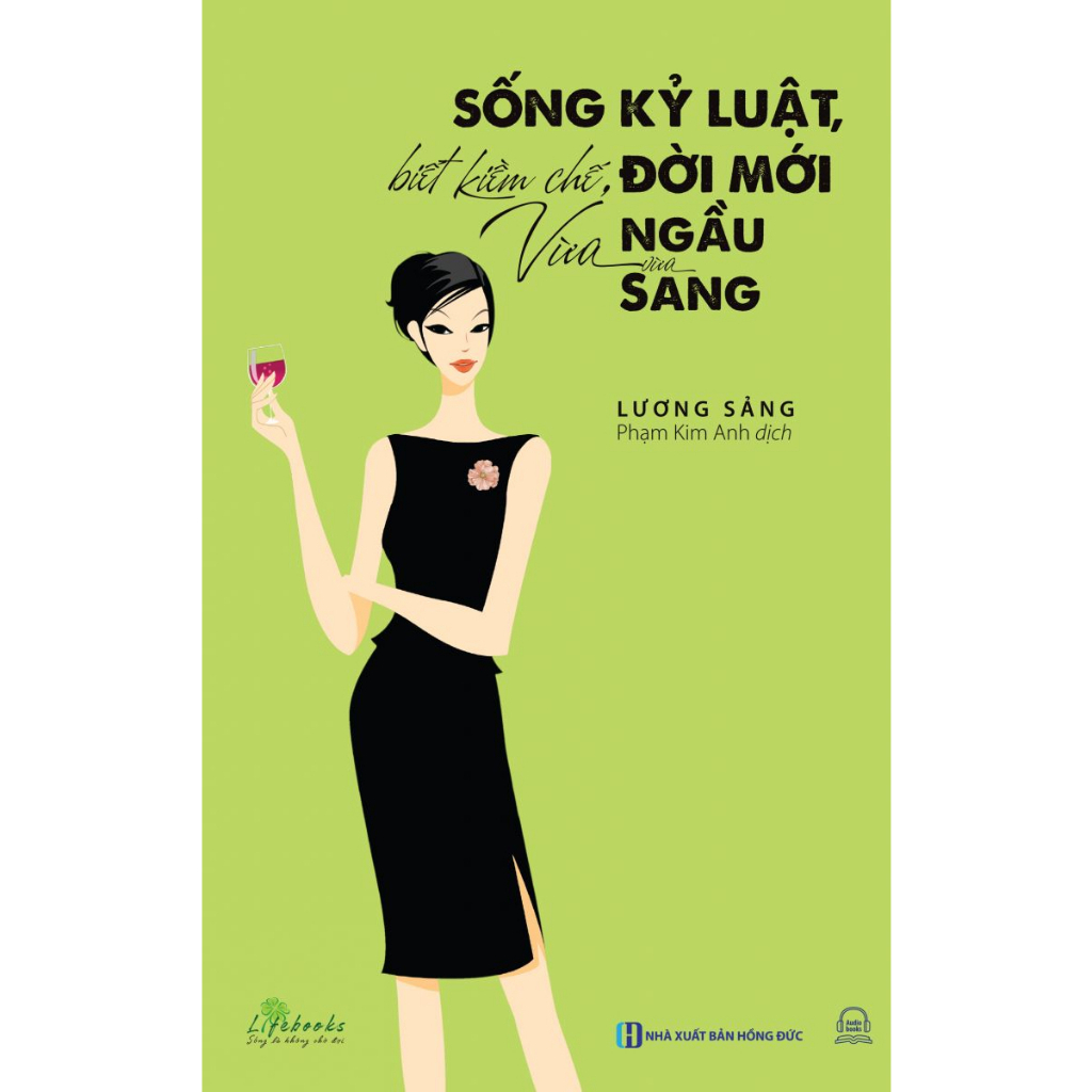 Sống kỷ luật, biết kiềm chế, đời mới vừa ngầu vừa sang - sách phát triển bản thân mỗi ngày nên đọc