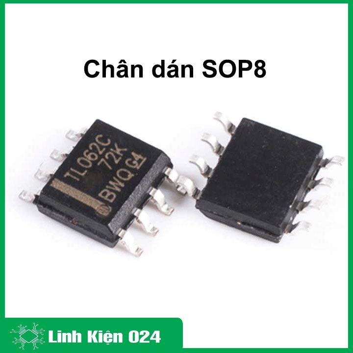 Ic tl062, linh kiện điện tử tl062 chân cắm dip8 / chân dán sop8