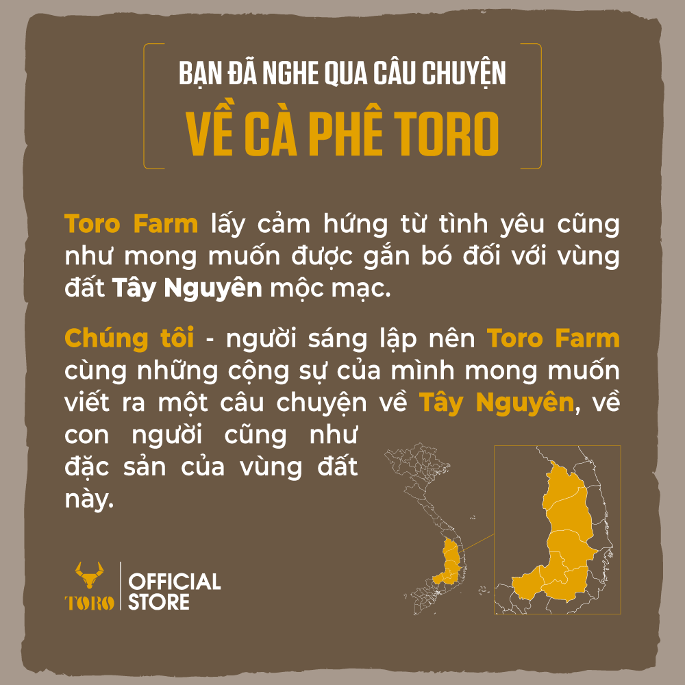 [250GR] Cà Phê Bột Toro Culi Robusta Nguyên Chất 100% | TORO FARM