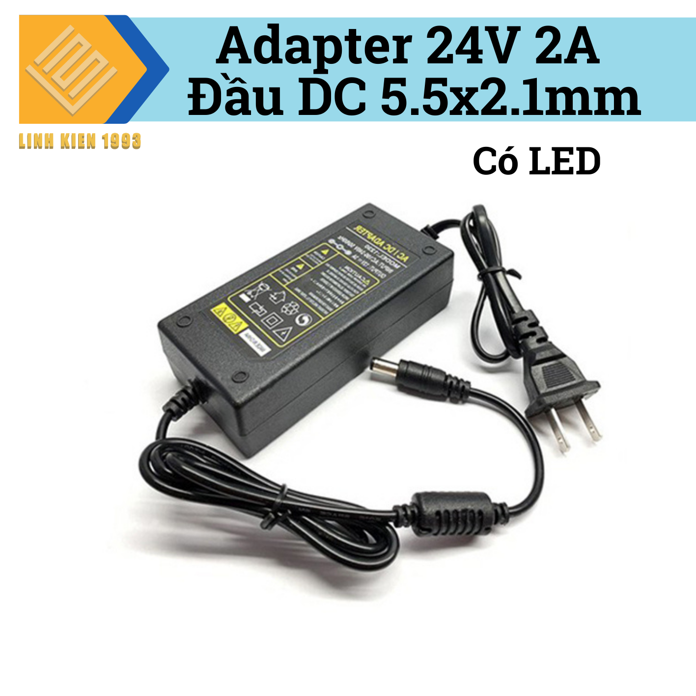 Nguồn Adapter 24V 2A Đầu DC 5.5x2.1mm Có LED