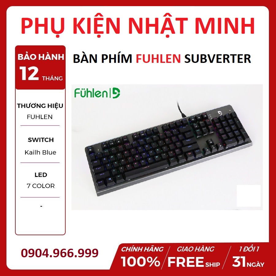 [HÀNG CHÍNH HÃNG] Bàn phím cơ Fuhlen Subverter - Bàn phím cơ RGB - Phím cơ đẳng hàng hiệu giá rẻ Chính hãng bảo hành 24 tháng