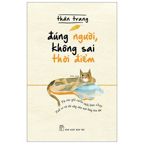 Sách NXB Trẻ - ĐÚNG NGƯỜI, KHÔNG SAI THỜI ĐIỂM