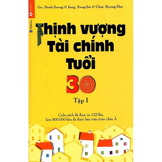 Thịnh Vượng Tài Chính Tuổi 30 ( Tập 1 )