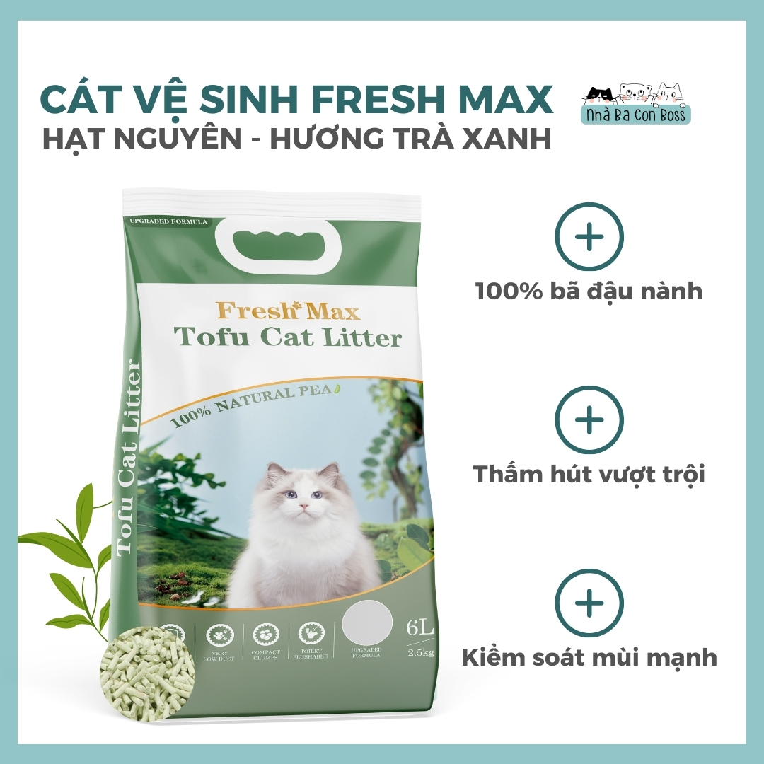 [Cát Đậu Nành] Cát Vệ Sinh Cho Mèo Fresh Max Tofu Bao 6L
