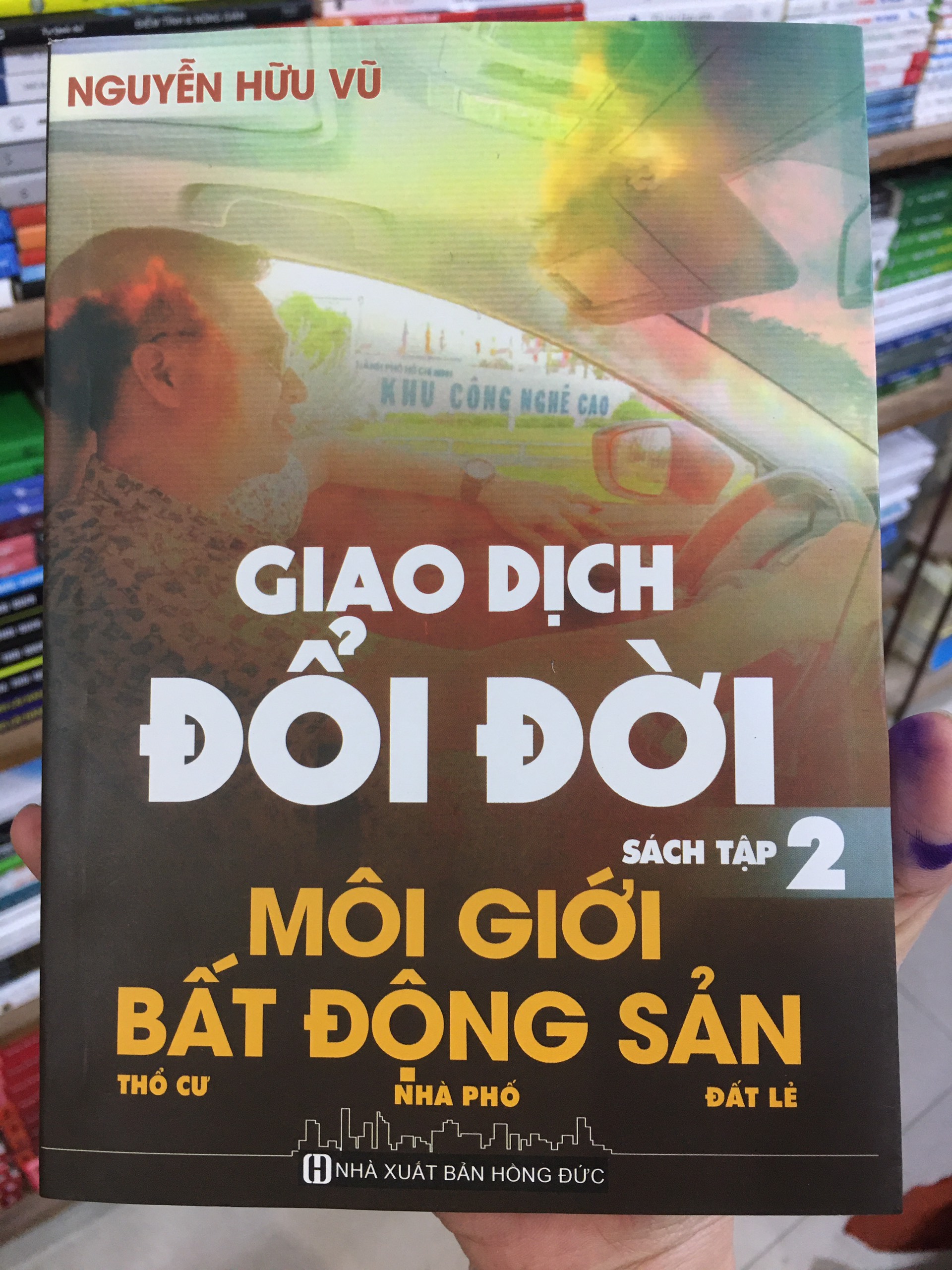Sách Giao Dịch Đổi Đời - Giao Dịch Bất Động Sản ( Tập 2)