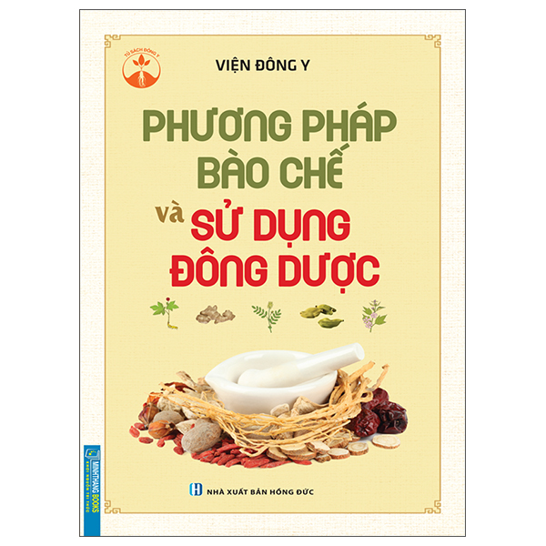 Fahasa - phương pháp bào chế và sử dụng đông dược