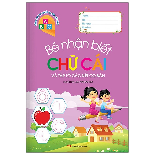 Fahasa - Bé Nhận Biết Chữ Cái Và Tập Tô Nét Cơ Bản