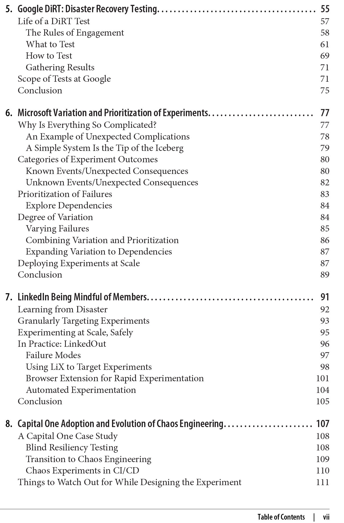 Chaos Engineering System Resiliency in Practice