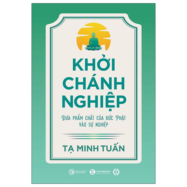 Fahasa - khởi chánh nghiệp: đưa phẩm chất của đức phật vào sự nghiệp