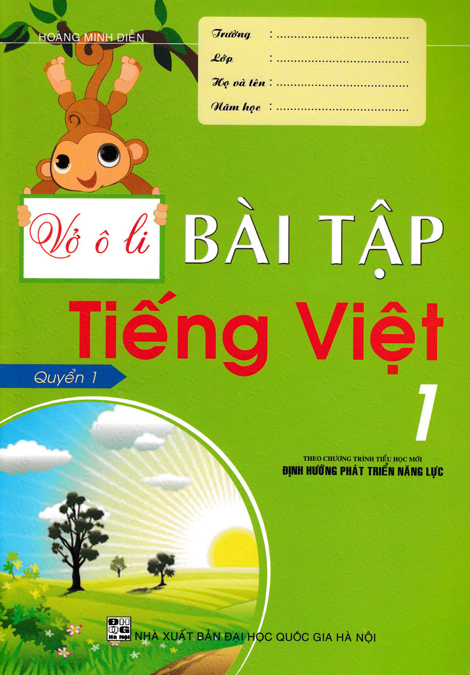 Sách - Vở Ô Li Bài Tập Tiếng Việt 1 (Quyển 1) - Theo Chương Trình Tiểu Học Mới Định Hướng Phát Triển Năng Lực  - Newshop