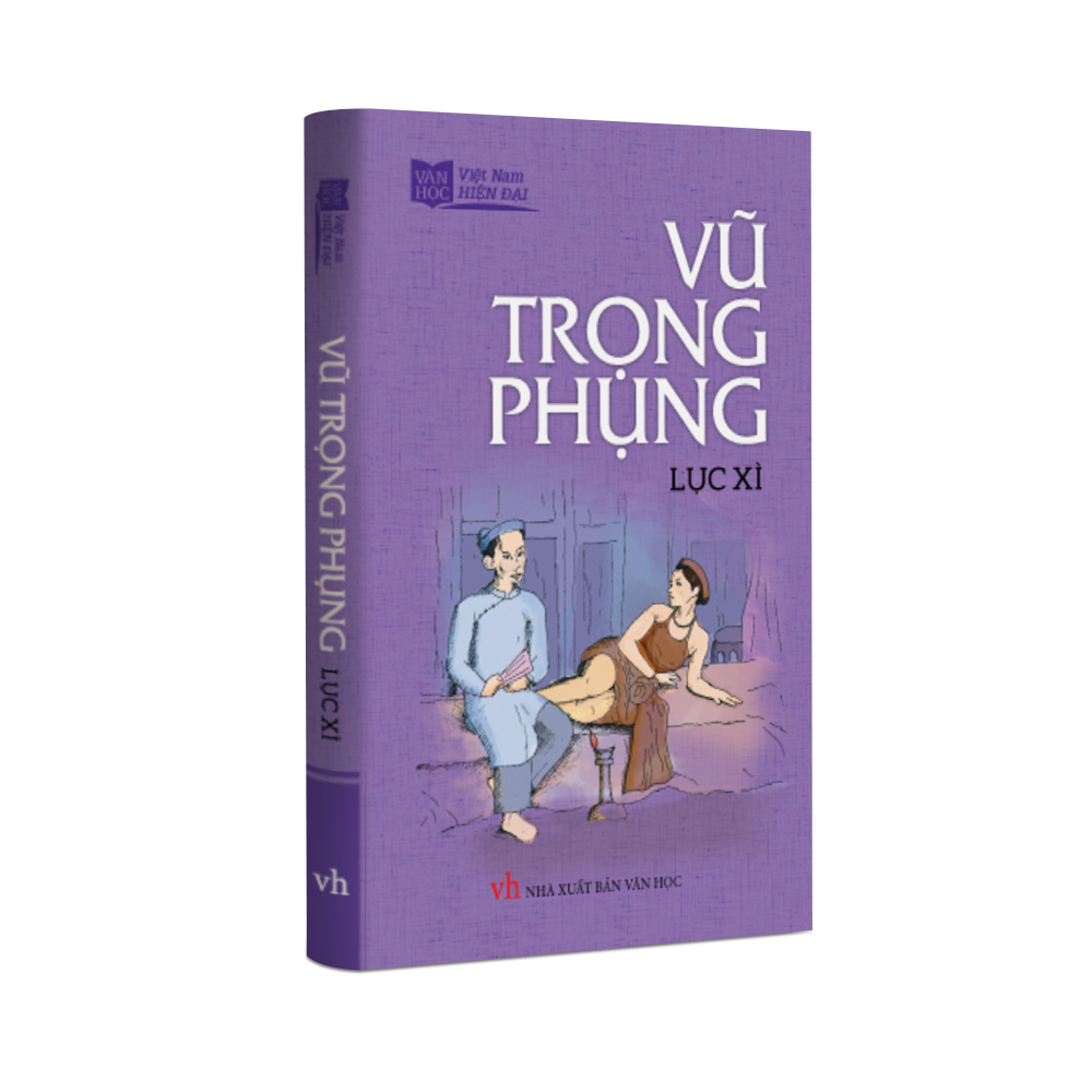 Sách Văn Học - Vũ Trong Phung - Lục Xì (KHỔ NHỎ 10X16CM)
