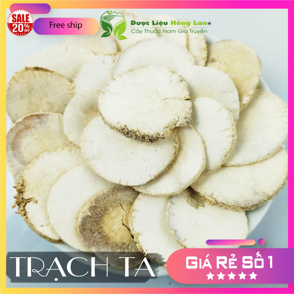 [FreeshipMAX] ✅[THƯỢNG HẠNG] 100g Trạch Tả đẹp loại 1