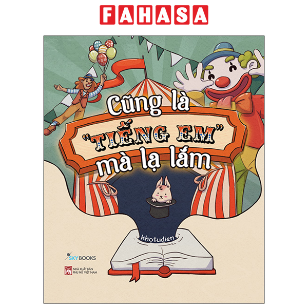 Fahasa - cũng là “tiếng em” mà lạ lắm