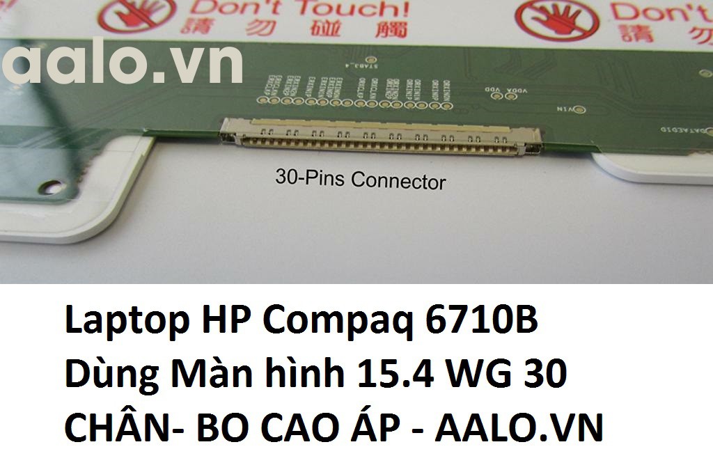 MÀN HÌNH LAPTOP HP COMPAQ 6710B