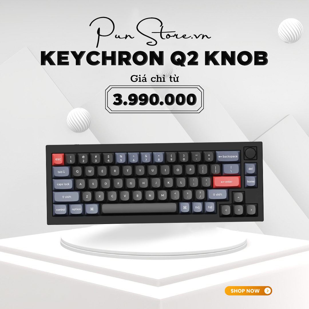 Hàng Chính Hãng -Bàn phím cơ Keychron Q2 Knob ( CÓ NÚM VẶN ) (QMK / Gasket Mount / Hotswap / RGB) - Bảo hành 12 tháng - Bàn Phím Cơ Macbook