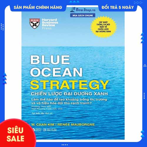 Sách - Blue Ocean Strategy - Chiến Lược Đại Dương Xanh - Newshop
