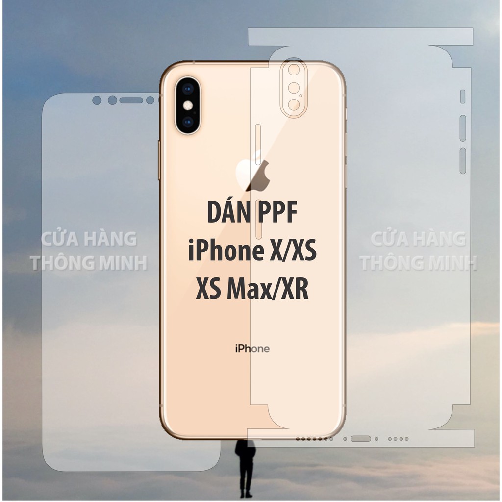 Dán PPF mặt trước, mặt sau, màn hình, mặt lưng iPhone X, XS, XS Max, XR full viền chuẩn lỗ loa phím