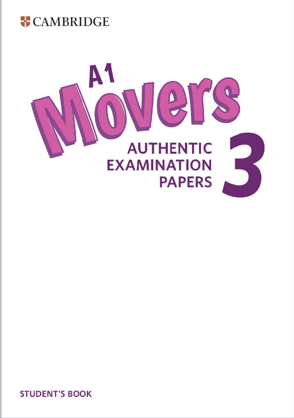 Fahasa - Cambridge English A1 Movers 3 Student's Book: Authentic Examination Papers