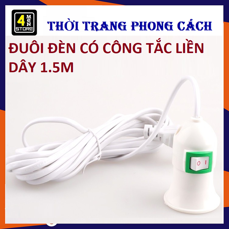Đui chuôi đèn liền dây điện có công tắc và phích cắm dài 1.5m nhựa pc cách nhiệt / đuôi đèn có công tắc liền dây