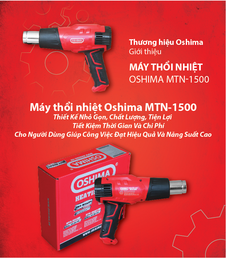 Máy thổi nhiệt Oshima MTN 1500