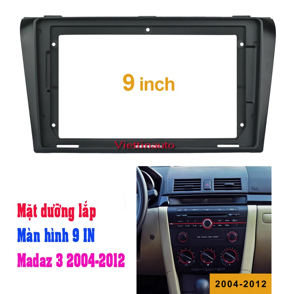 Mặt dưỡng lắp màn hình 9 in xe mazda 3 2004-2012