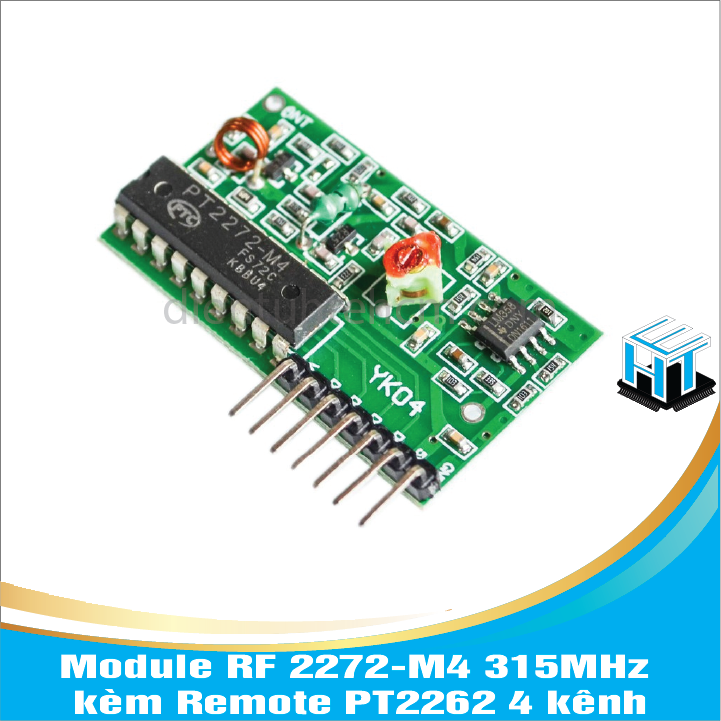 Module RF 2272-M4 315MHz kèm Remote PT2262 4 kênh