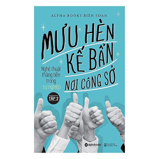 Sách Alphabooks - Mưu Hèn Kế Bẩn Nơi Công Sở - Tập 2