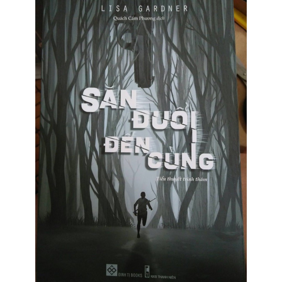 Sách - Săn Đuổi Đến Cùng - Lisa Gardner (Tiểu Thuyết Trinh Thám)