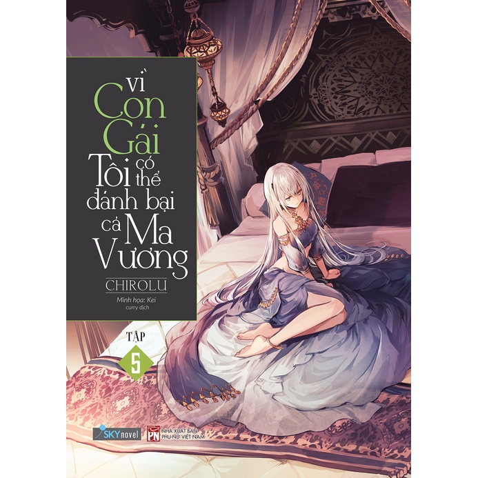 Sách - Vì Con Gái Tôi Có Thể Đánh Bại Cả Ma Vương - Tập 5 - AZVIETNAM