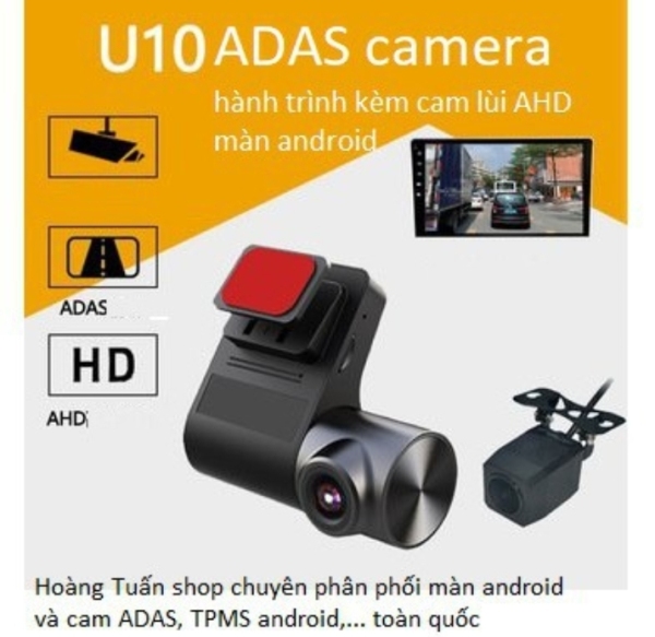 Camera hành trình TRƯỚC SAU U10 ADAS cam tích hợp CAM LÙI kết nối màn android, Camera Hành Trình U10 Dành Cho Android+ Camera lùi Quan Sát Phía Sau chuẩn AHD