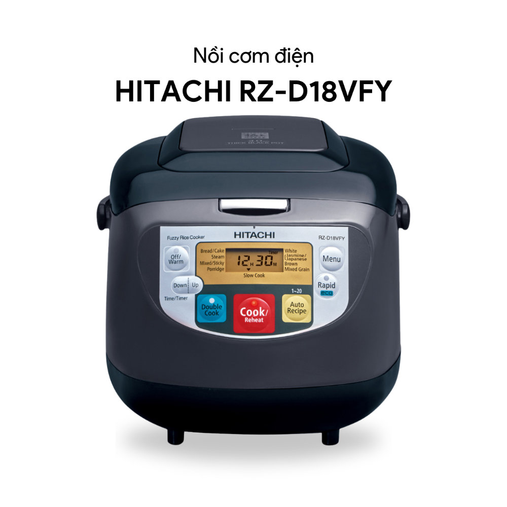 Nồi cơm điện tử hitachi rz-d18vfy/ double cook dung tích 1.8l xuất xứ thái lan, bảo hành 2 năm