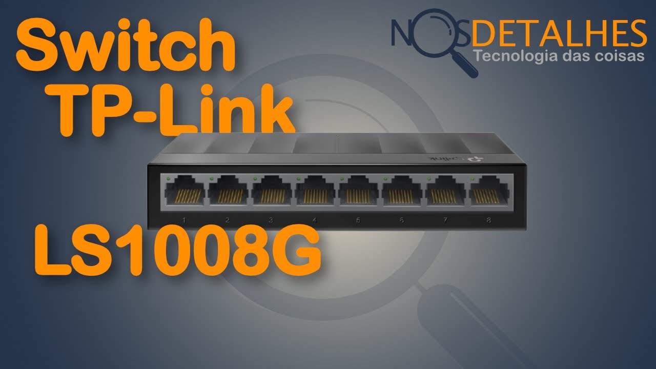 Switch TP-Link LS1008G 8 port Gigabit (1.0Gbps) New (Thiết bị chuyển mạng)