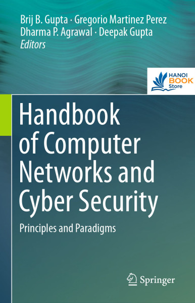 Handbook Of Computer Networks And Cyber Security Principles And Paradigms