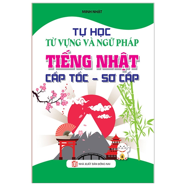 Fahasa - tự học từ vựng và ngữ pháp tiếng nhật cấp tốc - sơ cấp