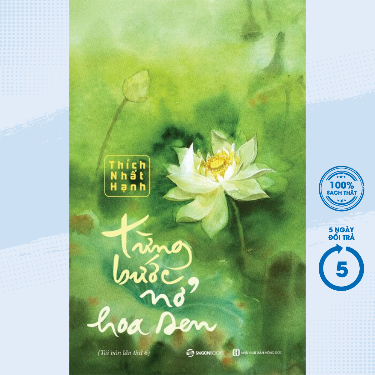 Sách - Từng Bước Nở Hoa Sen (Bìa mềm) - SGB - Newshop