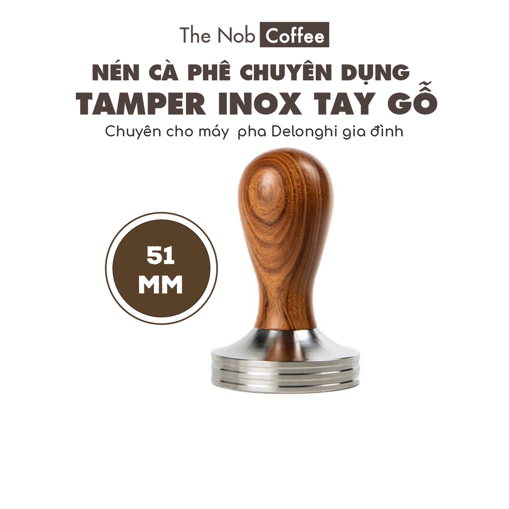 Tamper 51mm | Tay nén cà phê máy Espresso cỡ 51mm