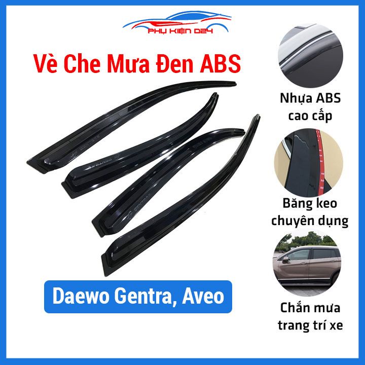 Vè che mưa ô tô Daewo Gentra, Aveo trừ Gentra X Vè Đen nhựa ABS cao cấp chắn mưa, cản bụi, trang trí xe hơi