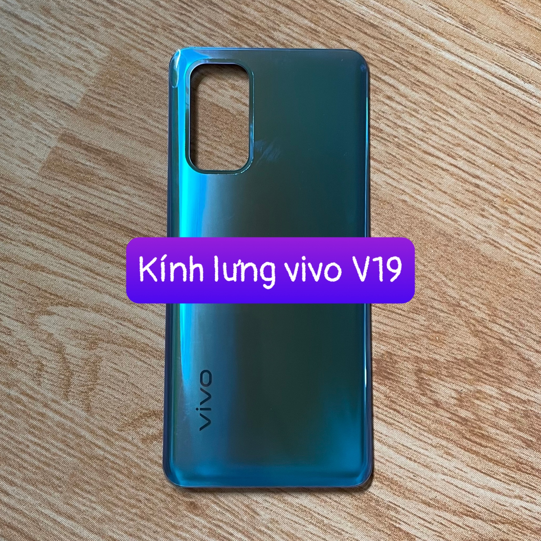 kính lưng vivo V19 (zin)
