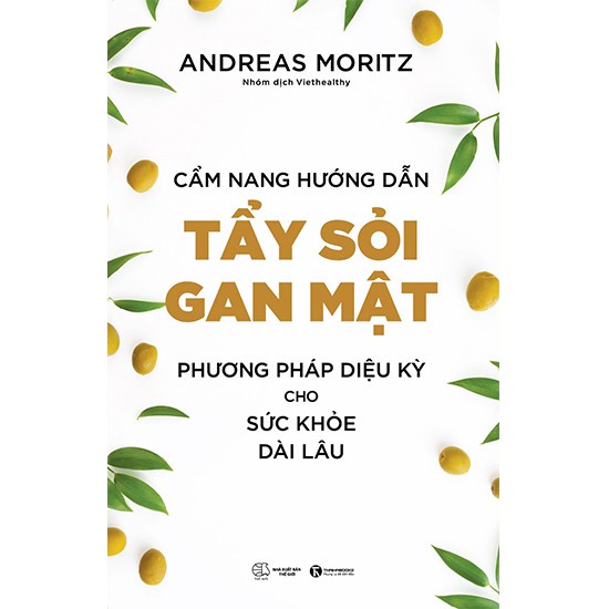 Sách - Cẩm nang hướng dẫn tẩy sỏi gan mật - Phương pháp diệu kỳ cho sức khoẻ dài lâu [Thái Hà Books]