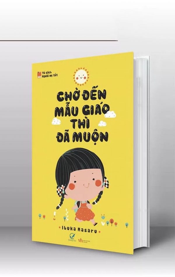 Chờ Đến Mẫu Giáo Thì Đã Muộn