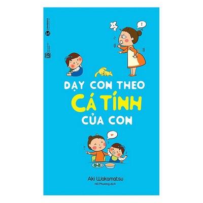 Dạy con theo cá tính của con