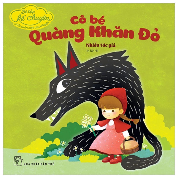 Fahasa - bé tập kể chuyện - cô bé quàng khăn đỏ
