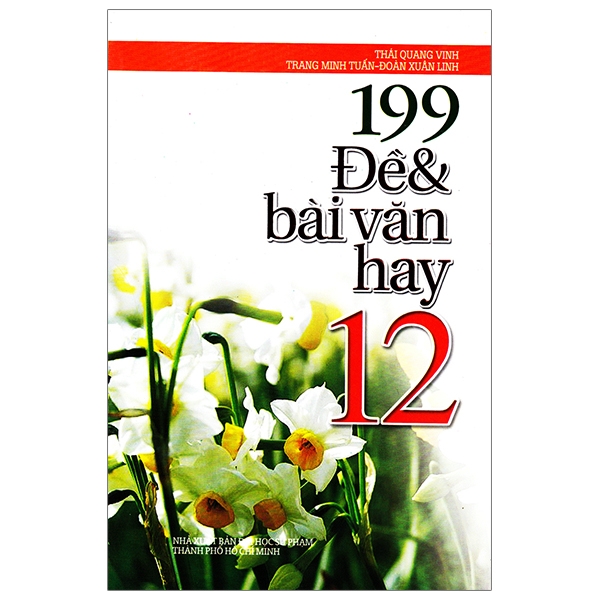 Fahasa - 199 đề và bài văn hay lớp 12