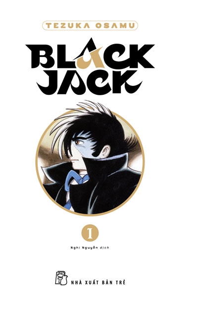 NXB Trẻ - Truyện tranh -  BLACK JACK 01 ( BẢN ĐẶC BIỆT)