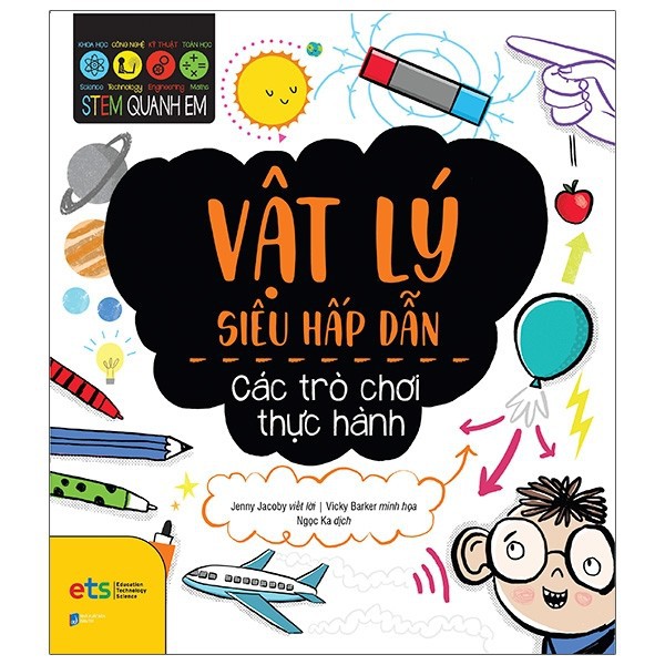 Sách - stem quanh em - vật lý học siêu hấp dẫn