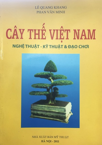 Sách - Cây thế Việt Nam - nghệ thuật- kỹ thuật và đạo chơi