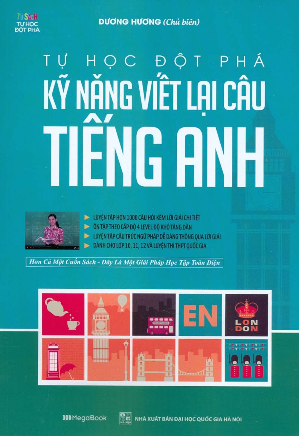 Tự Học Đột Phá Kỹ Năng Viết Lại Câu Tiếng Anh