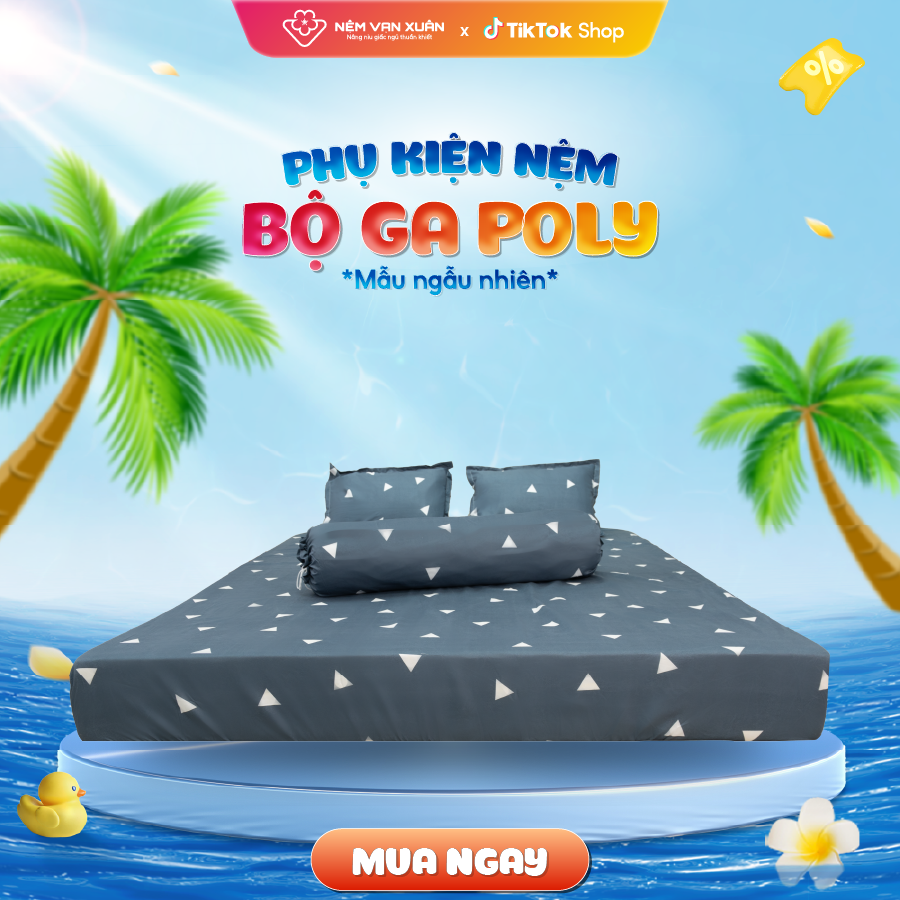 [QUÀ TẶNG GIAO NGẪU NHIÊN] Bộ Ga Giường Poly Cao Cấp NỆM VẠN XUÂN Chất Liệu POLY Cao Cấp Chống Nhăn Kháng Bụi Tốt Vải Không Xù Lông Khi Giặt