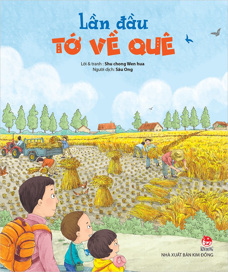 Kim Đồng - Lần đầu tớ về quê