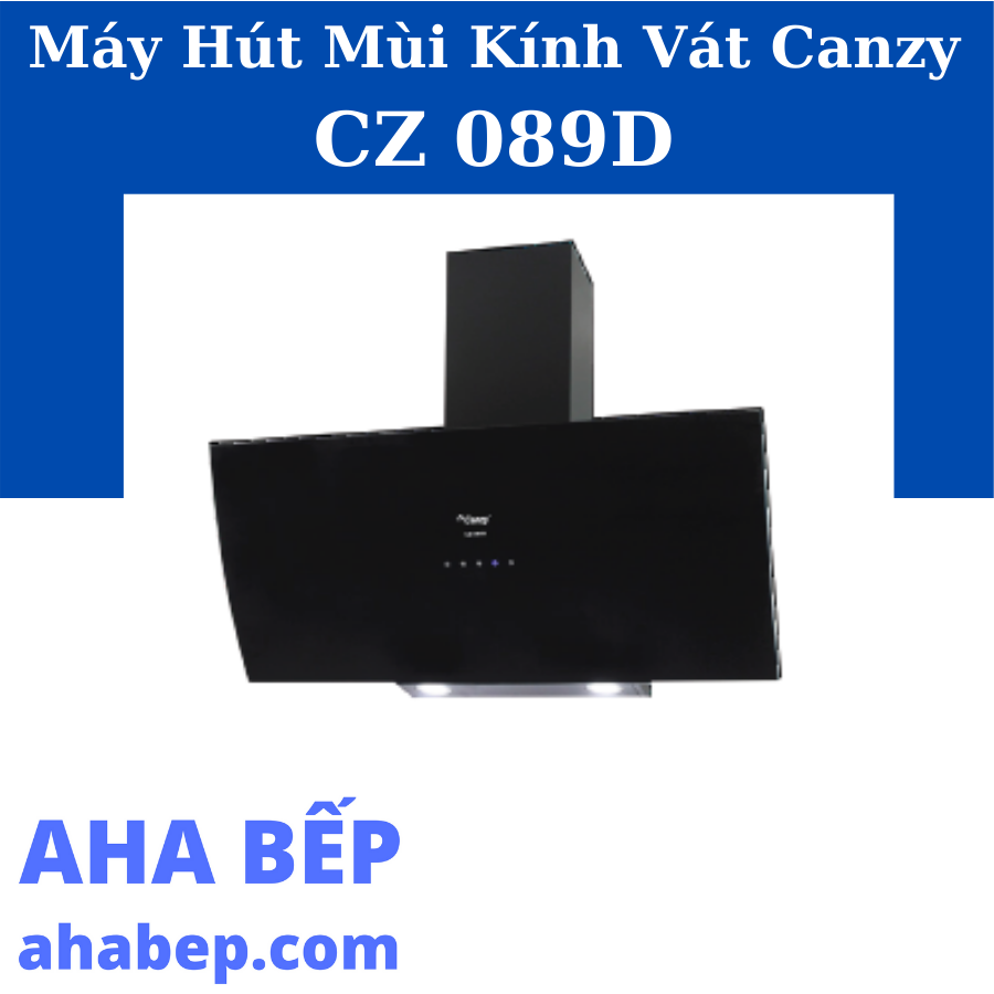 MÁY HÚT MÙI CANZY CZ 089D - Hàng Chính Hãng (Hotline: 0899.167.587)